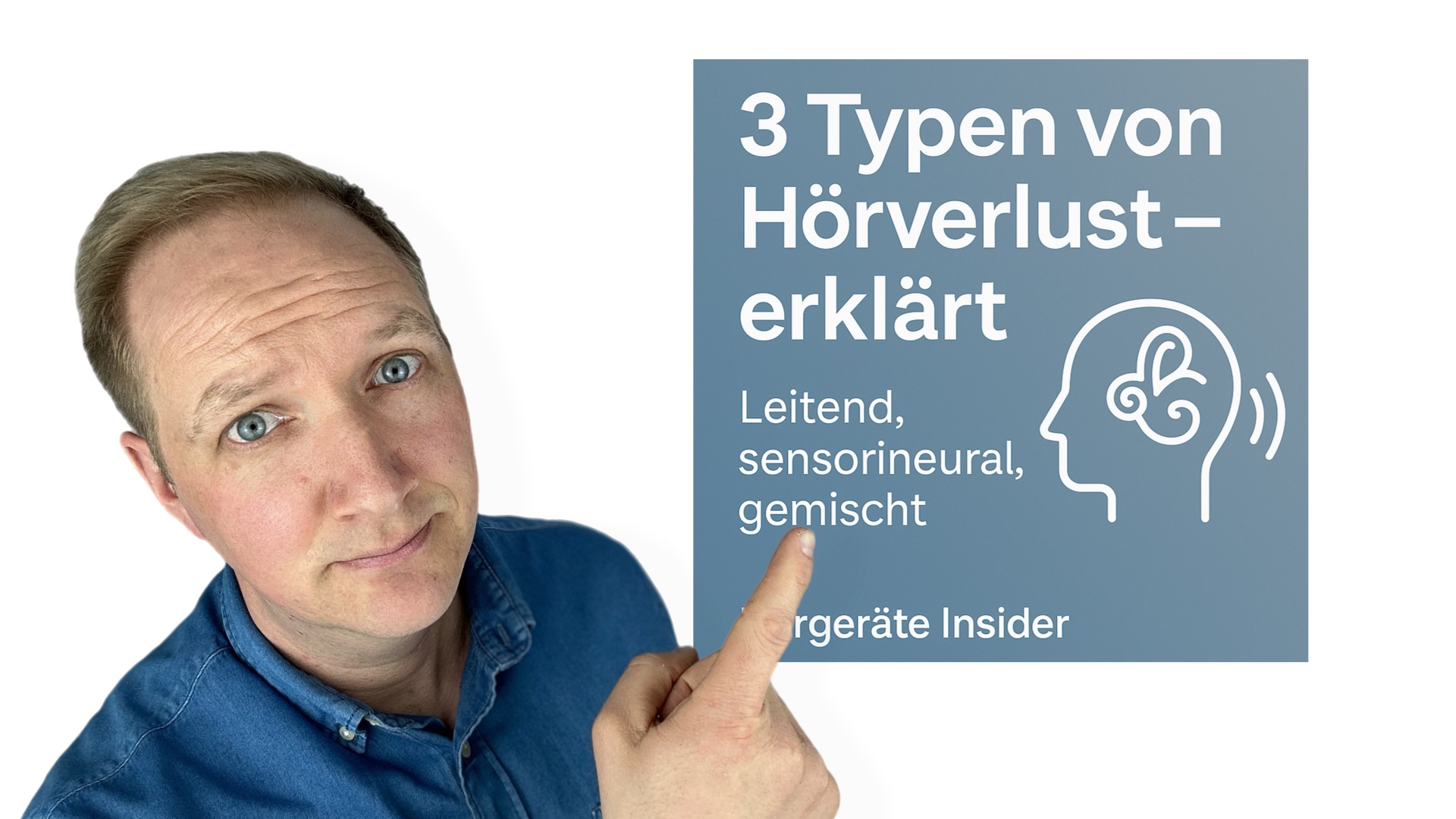 Mann zeigt mit dem Finger auf ein Schild das Leitenden, Sensorineuralen und gemischten Hörverlust abbildet